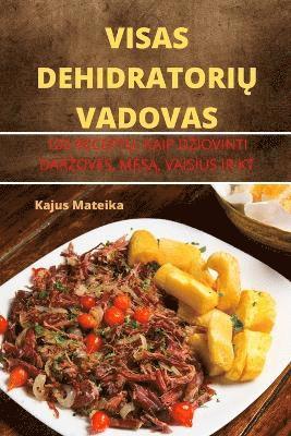 bokomslag Visas Dehidratori&#370; Vadovas