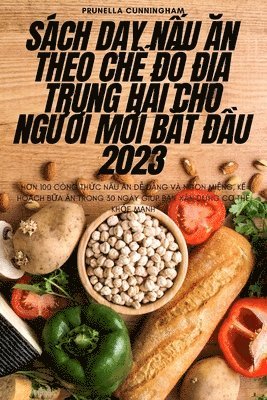 bokomslag Sch D&#7840;y N&#7844;u &#258;n Theo Ch&#7870; &#272;&#7896; &#272;&#7882;a Trung H&#7842;i Cho Ng&#431;&#7900;i M&#7898;i B&#7854;t &#272;&#7846;u 2023