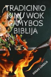 bokomslag Tradicinio Kin&#370; Wok Gamybos Biblija