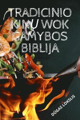 bokomslag Tradicinio Kin? Wok Gamybos Biblija