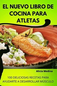 bokomslag El Nuevo Libro de Cocina Para Atletas