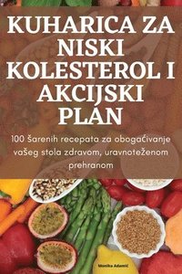 bokomslag Kuharica Za Niski Kolesterol I Akcijski Plan