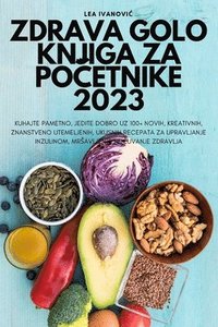 bokomslag Zdrava Golo Knjiga Za Po&#268;etnike 2023