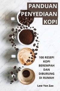 bokomslag Panduan Penyediaan Kopi