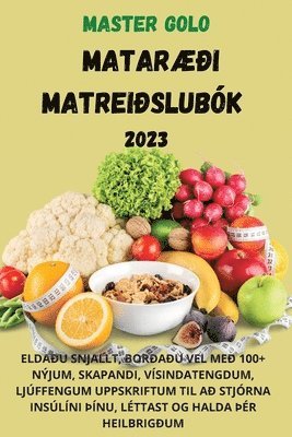 Bára Jónsdóttir - Master Golo MatarÆði Matreiðslubók 2023, Häftad