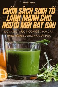 bokomslag Cu&#7888;n Sch Sinh T&#7888; Lnh M&#7840;nh Cho Ng&#431;&#7900;i M&#7898;i B&#7854;t &#272;&#7846;u