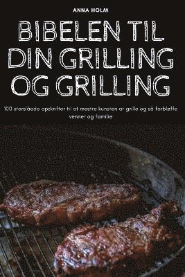 Bibelen Til Din Grilling Og Grilling 1