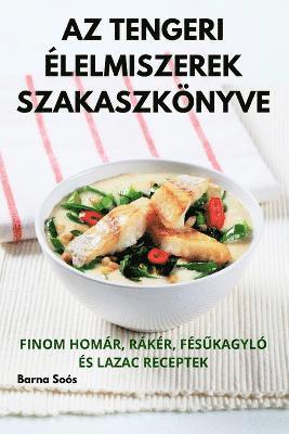 bokomslag AZ Tengeri Élelmiszerek Szakaszkönyve
