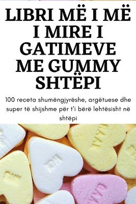 Libri M I M I Mire I Gatimeve Me Gummy Shtpi 1