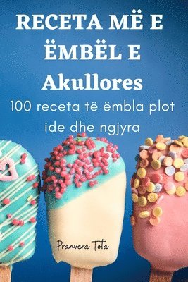 bokomslag RECETA ME E EMBEL E Akullores