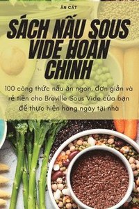 bokomslag Sách N?u Sous Vide Hoàn Ch?nh