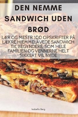 bokomslag Den Nemme Sandwich Uden Brd