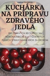 bokomslag Kuchárka Na Prípravu Zdravého Jedla