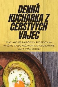 bokomslag Denna Kucharka Z &#268;erstvych Vajec