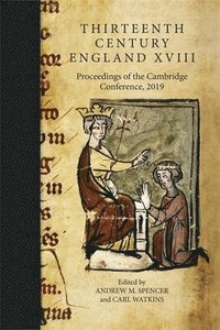 bokomslag Thirteenth Century England XVIII