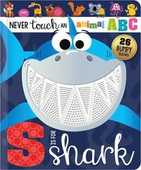 bokomslag Never Touch an Animal Abc: S Is for Shark