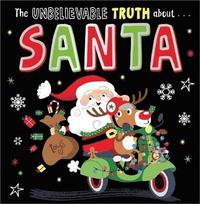 bokomslag The Unbelievable Truth about Santa