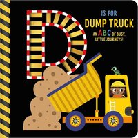 bokomslag D Is for Dump Truck