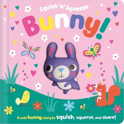 Alice Fewery - Squish 'n' Squeeze Bunny!, Inbunden