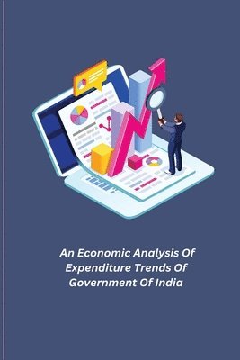 bokomslag S, R: Economic Analysis Of Expenditure Trends Of Government