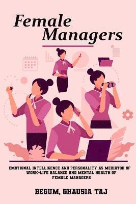 bokomslag Emotional intelligence and personality as mediators of work-life balance and mental health of female managers