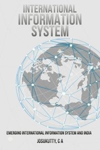 bokomslag Emerging International Information System and India