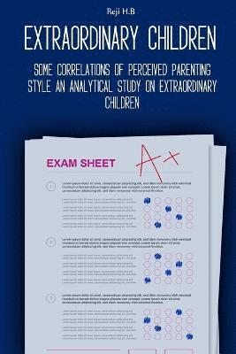 bokomslag Some Correlations of Perceived Parenting Style An Analytical Study on Extraordinary Children