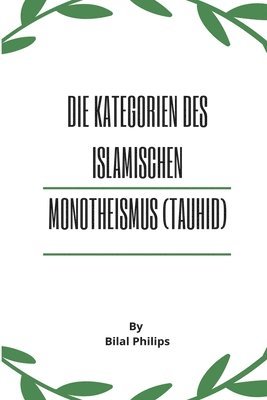Die Kategorien des islamischen Monotheismus (Tauhid) 1