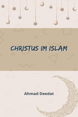 bokomslag Christus im Islam