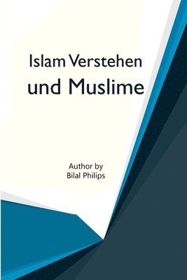 Islam Verstehen UND MUSLIME 1