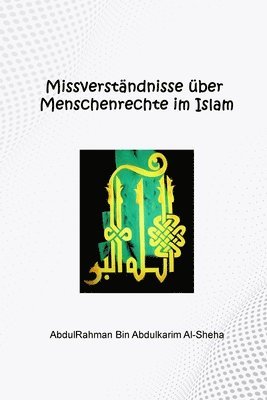 bokomslag Missverstandnisse UEber Menschenrechte Im Islam