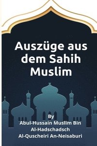 bokomslag Auszuge aus dem Sahih Muslim