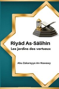 bokomslag Riyad As-Salihin Les jardins des vertueux