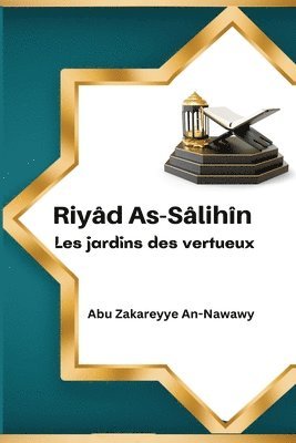 bokomslag Riyâd As-Sâlihîn Les jardins des vertueux