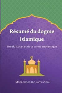 bokomslag Resume du dogme islamique