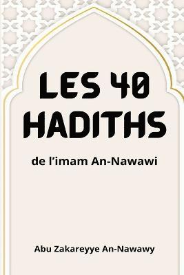 Les 40 hadiths de l'imam An-Nawawi 1