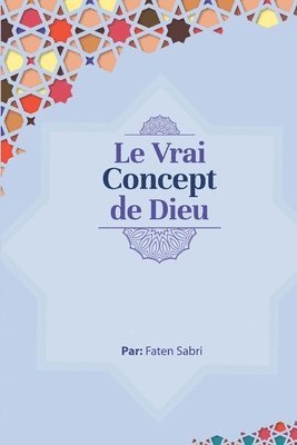 bokomslag Le Vrai Concept de Dieu