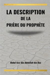 bokomslag La description de la prière du Prophète