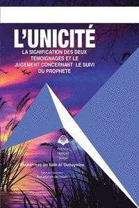 bokomslag L'unicité (At-Tawhid)