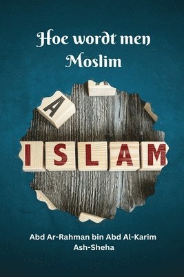 Hoe wordt men Moslim 1