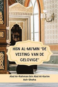 bokomslag Hisn al-Mu'min De Vesting van de Gelovige