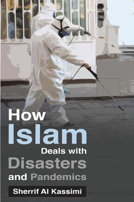 How Islam Deals with Disasters and Pandemics 1