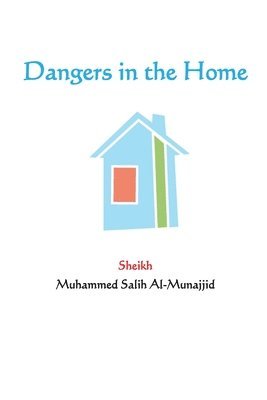 Dangers in the Home 1