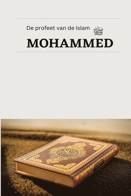 De profeet van de Islam MOHAMMED 1