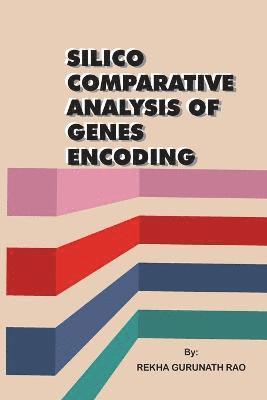 Silico Comparative Analysis of Genes Encoding 1