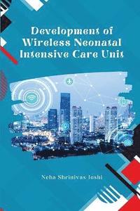 bokomslag Development of Wireless Neonatal Intensive Care Unit