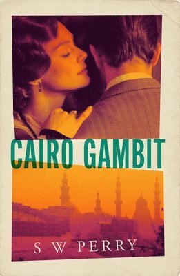 S. W. Perry - Cairo Gambit, Inbunden