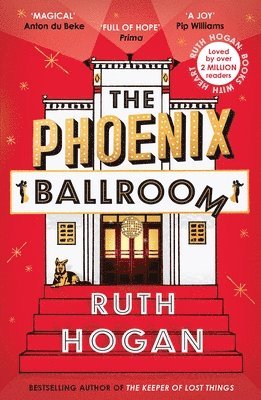 Ruth Hogan - Phoenix Ballroom, Häftad