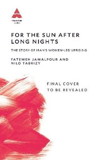 bokomslag For the Sun After Long Nights