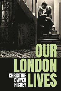 bokomslag Our London Lives